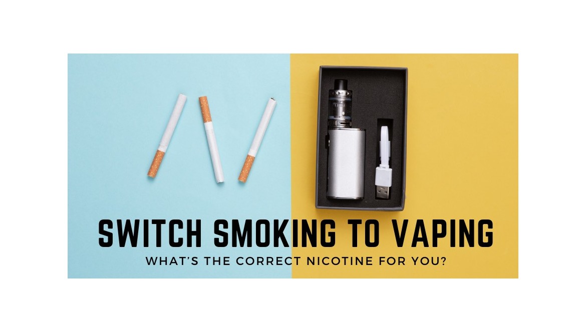 Switching Smoking to Vaping - a guide to nicotine levels